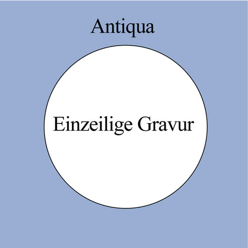 Gravur einzeilg - Schrift Antiqua